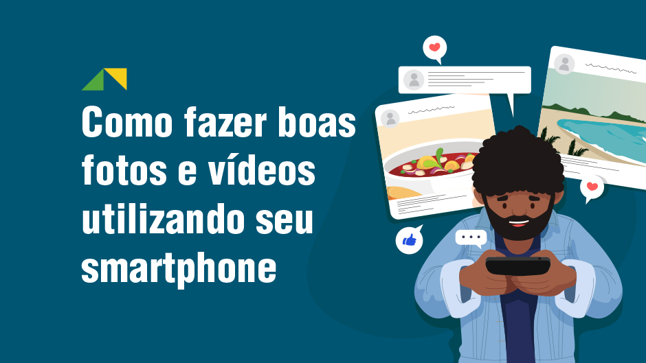 Como fazer boas fotos e vídeos